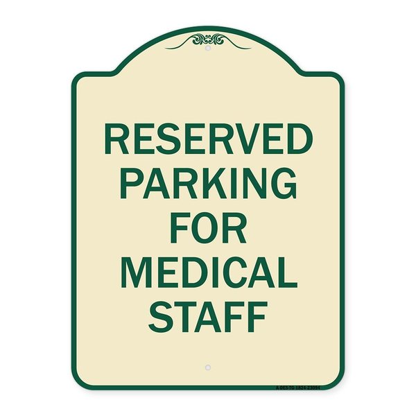 Signmission Reserved Parking for Medical Staff Heavy-Gauge Aluminum Architectural Sign, 24" x 18", TG-1824-23094 A-DES-TG-1824-23094